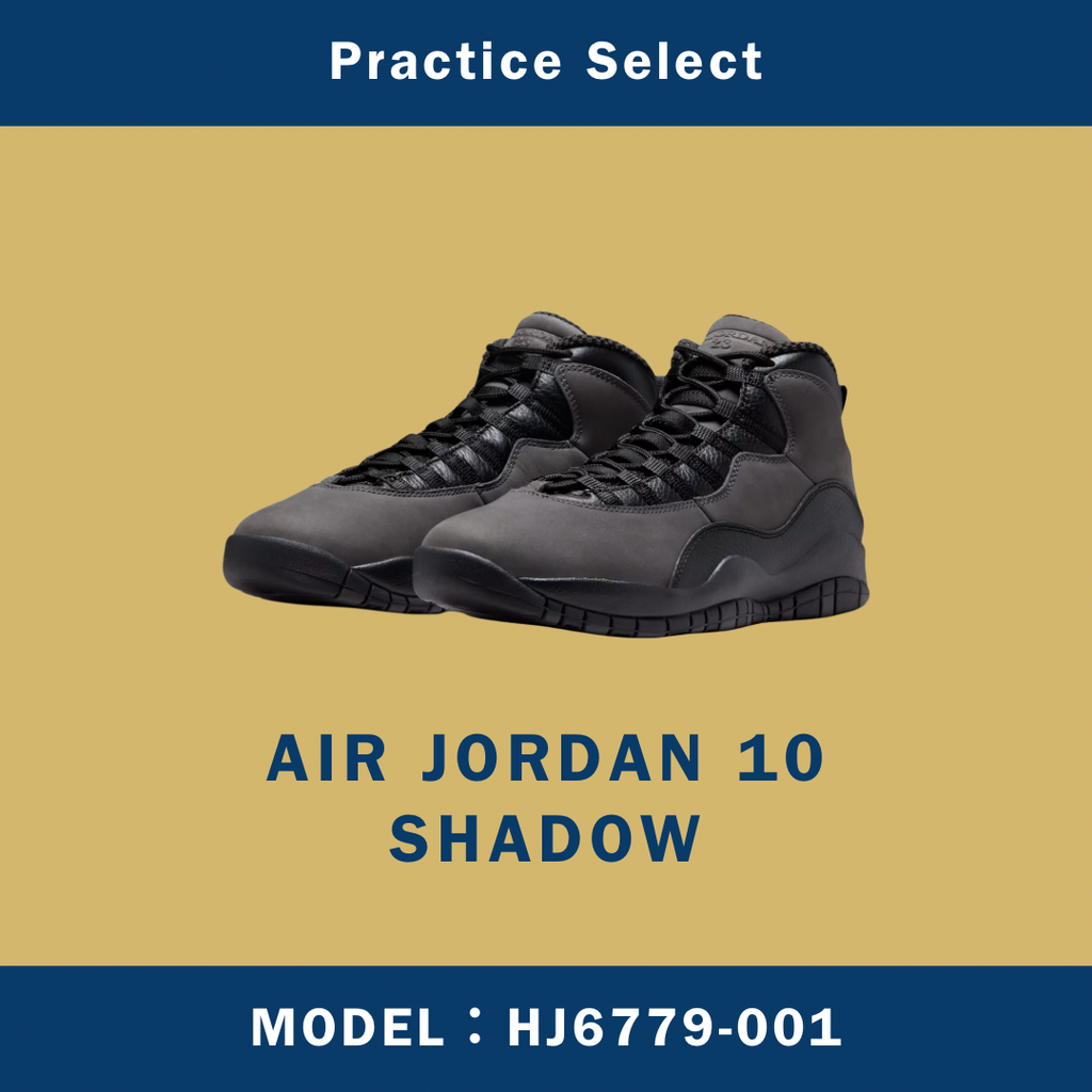 【台灣商家】AIR JORDAN 10 SHADOW HJ6779-001